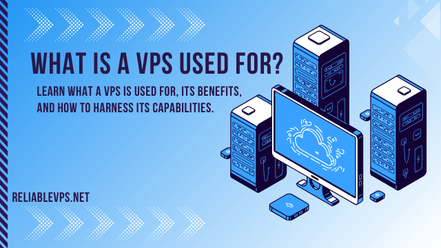 what is a VPS used for